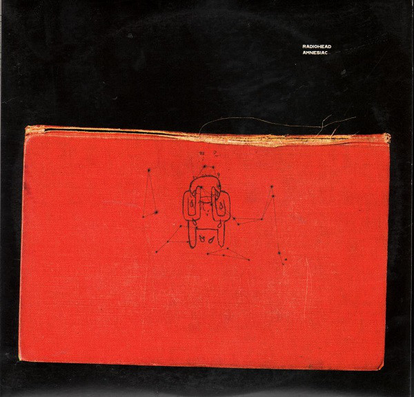 Radiohead: Amnesiac (2001)
